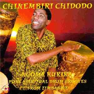 Chinembiri Chidodo - Ngoma Kurira FLAC