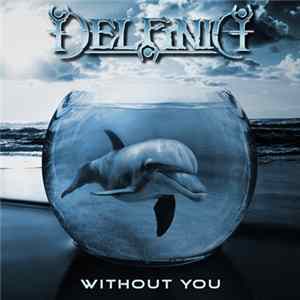 Delfinia - Without You FLAC
