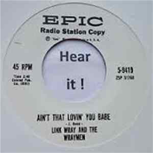 Link Wray And The Wraymen - Ain't That Lovin' You Babe FLAC