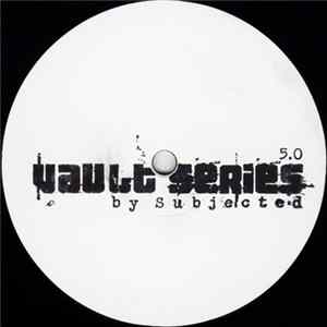 Subjected - Vault Series 5.0 FLAC