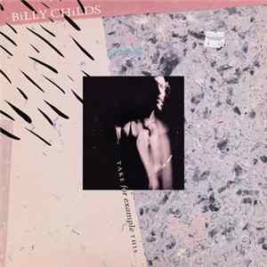 Billy Childs - Take For Example This FLAC