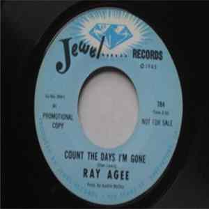 Ray Agee - Count The Days I'm Gone / Hard Working Man FLAC