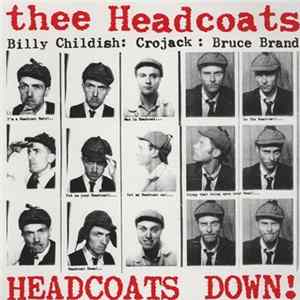 Thee Headcoats - Headcoats Down! FLAC