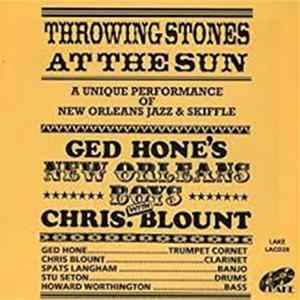 Ged Hone's New Orleans Boys - Throwing Stones At The Sun FLAC