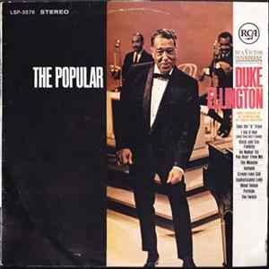Duke Ellington And His Orchestra - The Popular Duke Ellington FLAC