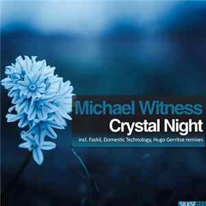 Michael Witness - Crystal Night FLAC