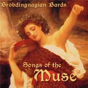 Brobdingnagian Bards - Songs Of The Muse FLAC