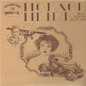 Horace Heidt And His Orchestra - From His Great 1927 - 29 Period FLAC
