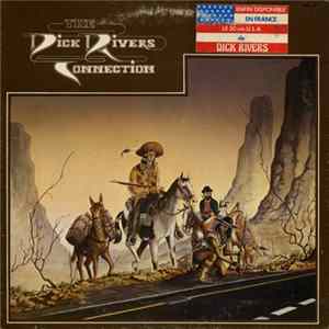 Dick Rivers - The Dick Rivers Connection FLAC