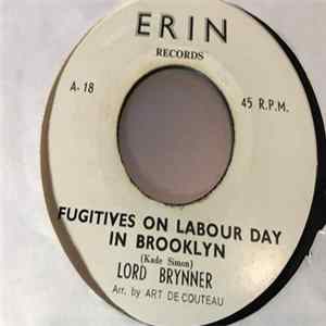 Lord Brynner - Fugitives On Labour Day In Brooklyn / Trinidad Is On Me Mind FLAC