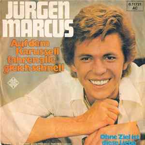 Jürgen Marcus - Auf Dem Karussell Fahren Alle Gleich Schnell FLAC