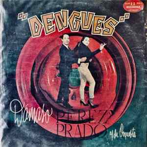 Damaso Perez Prado Y Su Orkestra - Dengues FLAC