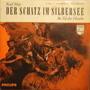 Karl May - Der Schatz Im Silbersee - 4. Folge - Im Tal Der Hirsche FLAC