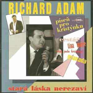 Richard Adam - Stará Láska Nerezaví FLAC