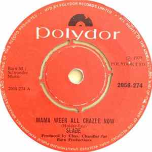 Slade - Mama Weer All Crazee Now FLAC