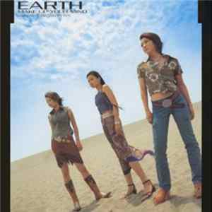 Earth - Make Up Your Mind FLAC