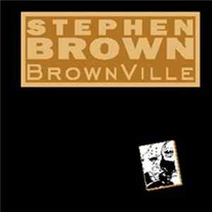 Stephen Brown - Brownville FLAC