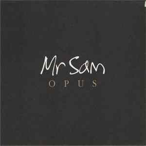 Mr Sam - Opus FLAC