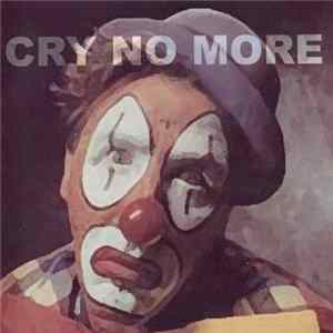 Cry No More - Cry No More FLAC