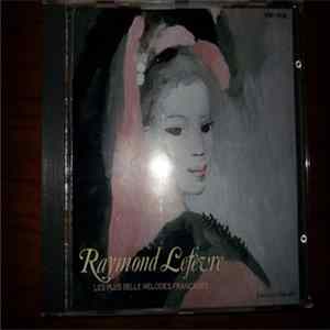 Raymond Lefèvre - Les Plus Belle Melodies Francaises FLAC