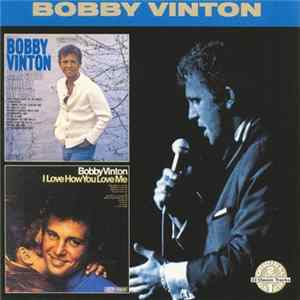 Bobby Vinton - Take Good Care Of My Baby / I Love How You Love Me FLAC
