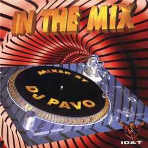 DJ Pavo - In The Mix - Mixed By DJ Pavo FLAC