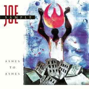 Joe Sample - Ashes To Ashes FLAC