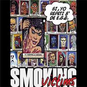 Smoking Victims - Si, Yo Repetí De E.G.B FLAC