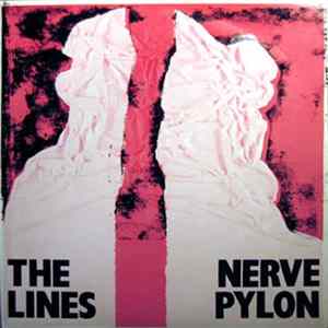 The Lines - Nerve Pylon FLAC
