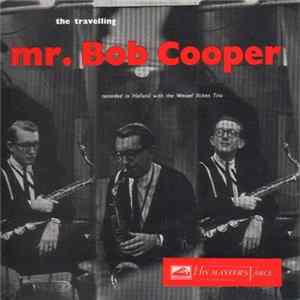 Bob Cooper - The Travelling Mr. Bob Cooper FLAC