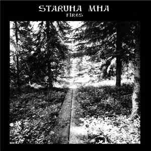 Staruha Mha - Fires FLAC