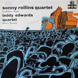 Sonny Rollins Quartet / Teddy Edwards Quartet - Limehouse Blues / Billie's Bounce FLAC
