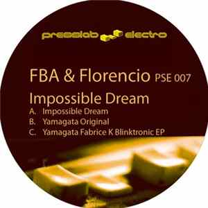 FBA & Florencio - Impossible Dream FLAC