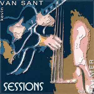 Kevin Van Sant, Ben Palmer - Session FLAC