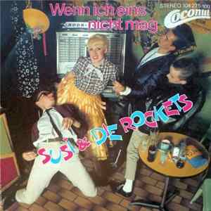 Susi & Die Rockets - Wenn Ich Eins Nicht Mag FLAC