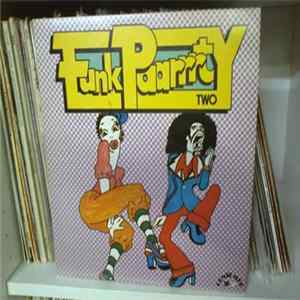 Various - Funk Paarrrty Two FLAC