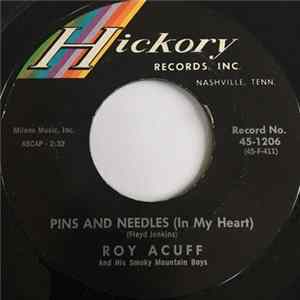 Roy Acuff And His Smoky Mountain Boys - Pins And Needles (In My Heart) FLAC