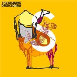 The Sheikhs - Dromedary FLAC