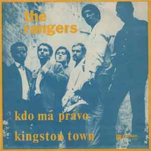 Rangers - Kdo Má Právo / Kingston Town FLAC