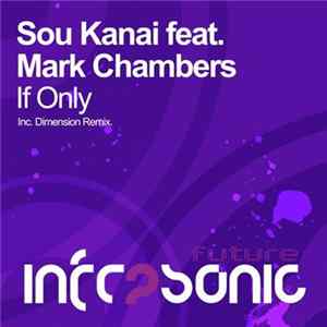 Sou Kanai feat. Mark Chambers - If Only FLAC