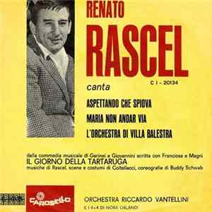 Renato Rascel - Aspettando Che Spiova / Maria Non Andare Via / L'Orchestra Di Villa Balestra FLAC