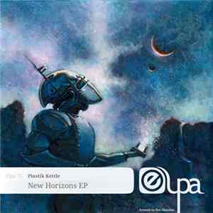 Plastik Kettle - New Horizons EP FLAC