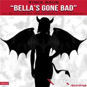 Vince Aoun - Bella's Gone Bad FLAC