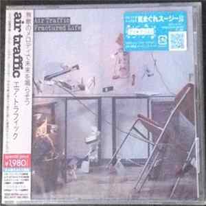 Air Traffic - Fractured Life FLAC