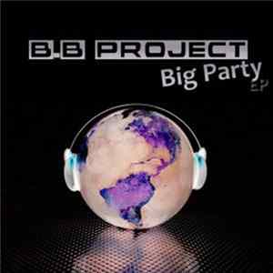 B.B Project - Big Party FLAC