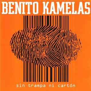 Benito Kamelas - Sin Trampa Ni Cartón FLAC