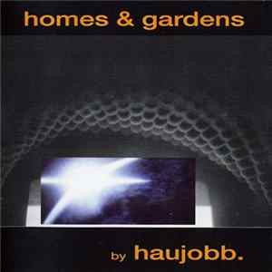 haujobb. - Homes & Gardens FLAC