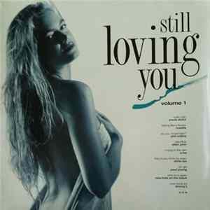 Various - Still Loving You Volume 1 FLAC