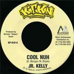 Jr. Kelly - Cool Nuh FLAC