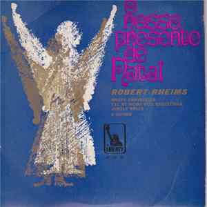 Robert Rheims - O Nosso Presente De Natal FLAC